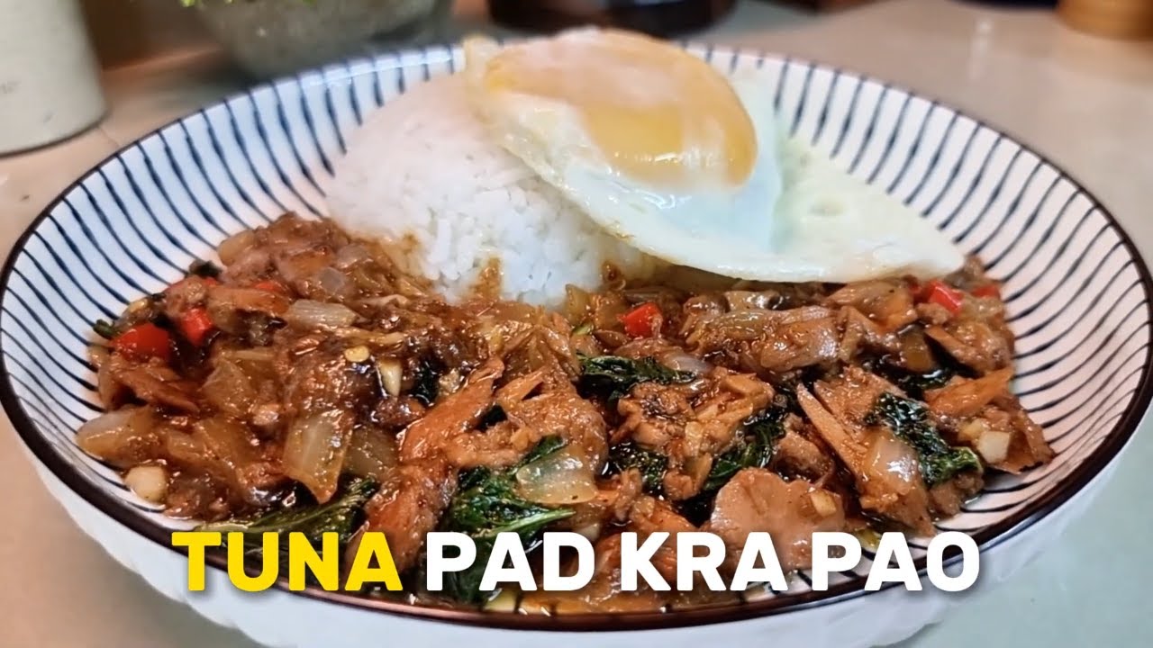 Tuna Pad Kra Pao: SO EASY, Even Beginner Cook Can Make It!