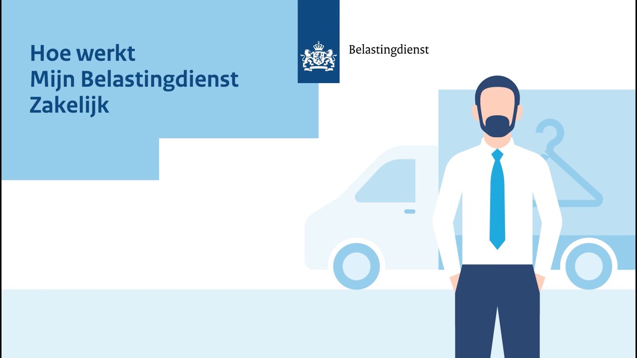 Hoe werkt Mijn Belastingdienst Zakelijk