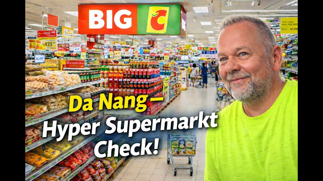 Da Nang: Hyper Supermarkt Check !
