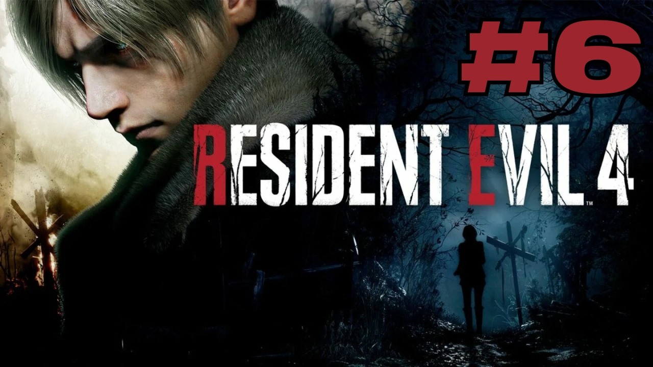 Rob Plays Resident Evil 4 Remake (Part 6)