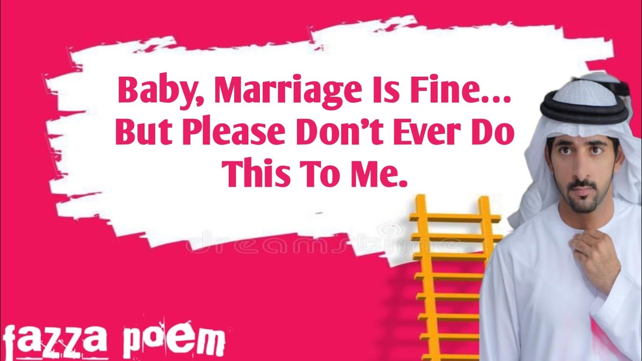 Baby Marriage is fine | fazza poems| fazza poem sheikh hamdan| best fazza poems English 