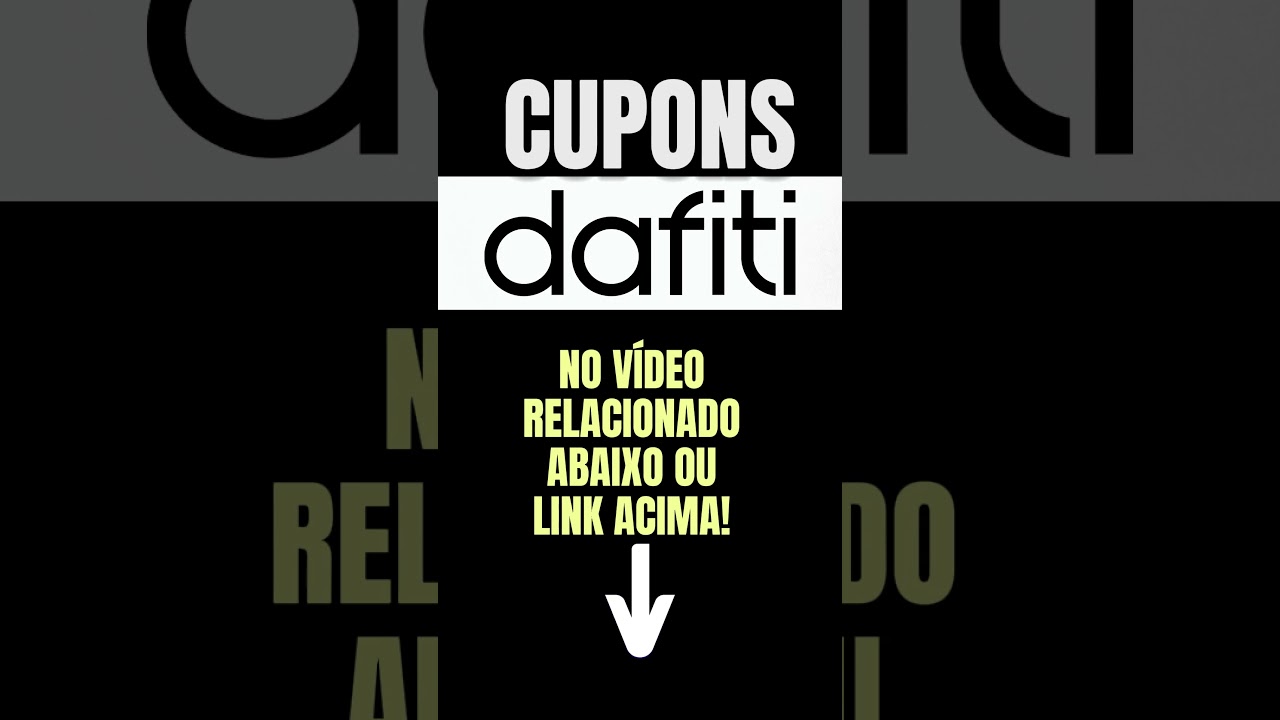 CUPOM DAFITI 2025 CUPOM DE DESCONTO DAFITI Cupons Anivers&aacute;rio Dafiti outlet primeira compra promo&ccedil;&atilde;o