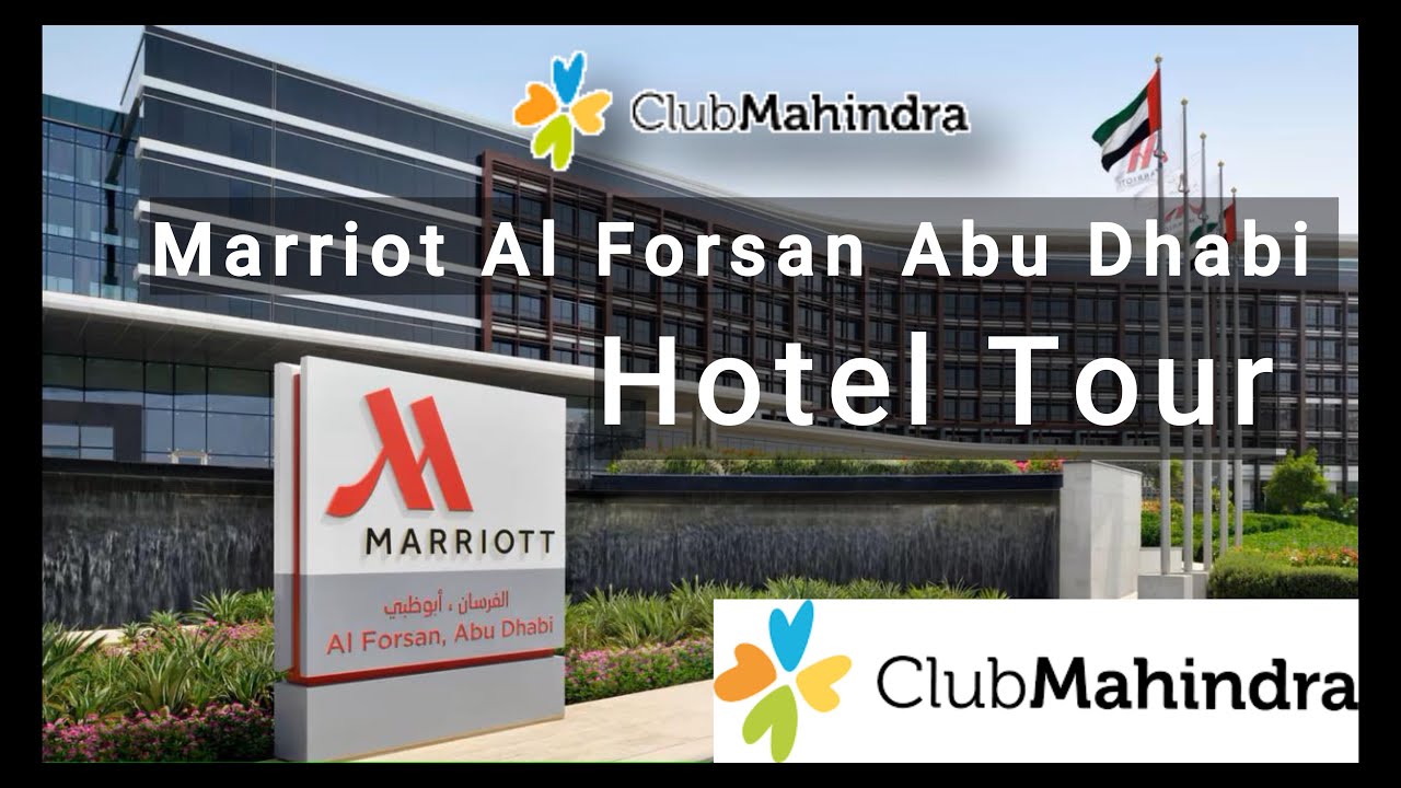 Full Tour of Abu Dhabi's Al Forsan Marriott Hotel | Club Mahindra