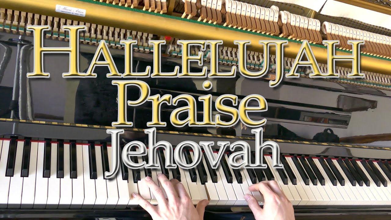 Hallelujah Praise Jehovah / William J. Kirkpatrick &bull; classic Christian hymn performed by Luke Wahl