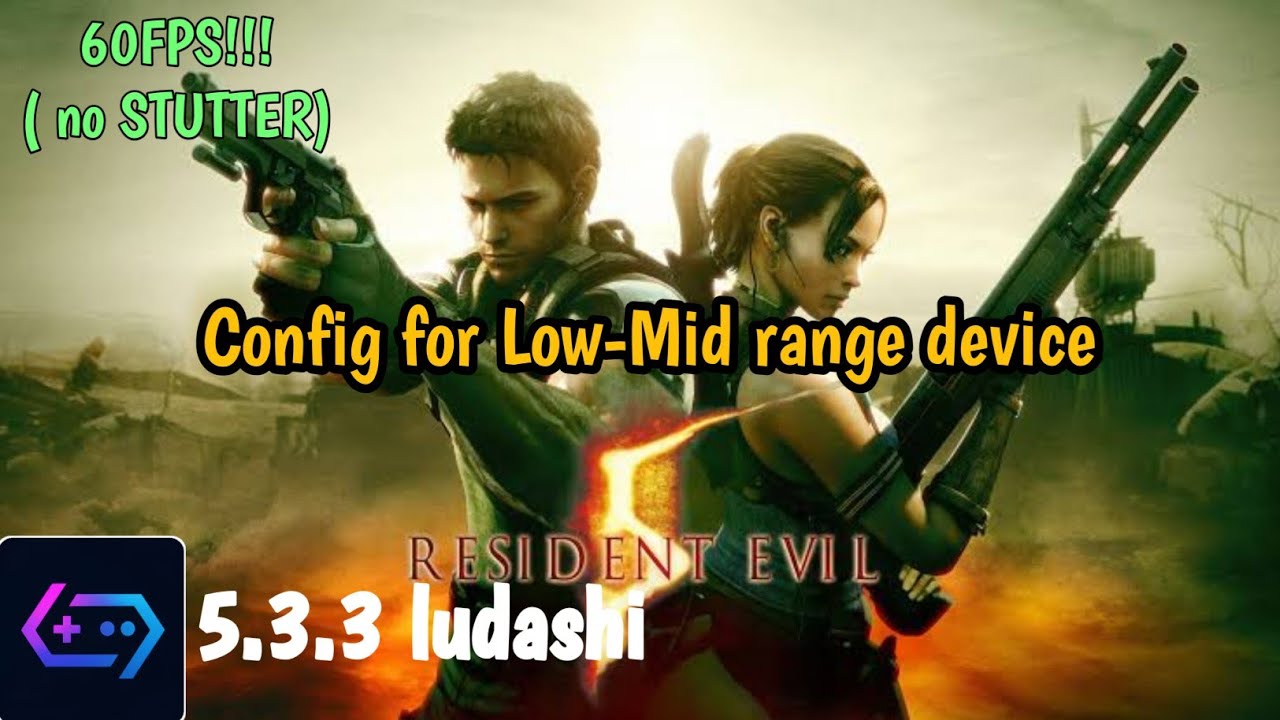Finally!!! RE 5 gold edition best settings for low-mid range device | Gamehub 5.3.3 lite ludashi