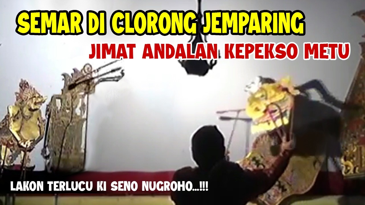 SEMAR DI CLORONG JEMPARING JIMAT ANDALAN KEPEKSO METU