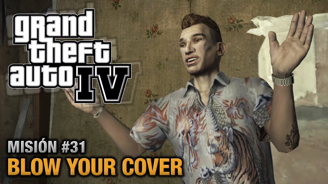 GTA 4 - Misión #31 - Blow Your Cover (Español - 1080p 60fps)