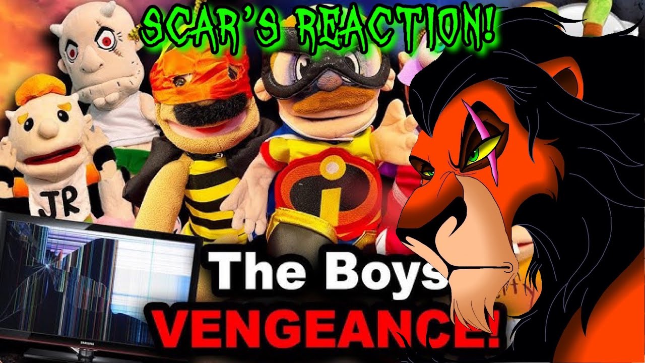 @SMLMovies The Boys Vengeance! (Scar’s Reaction)