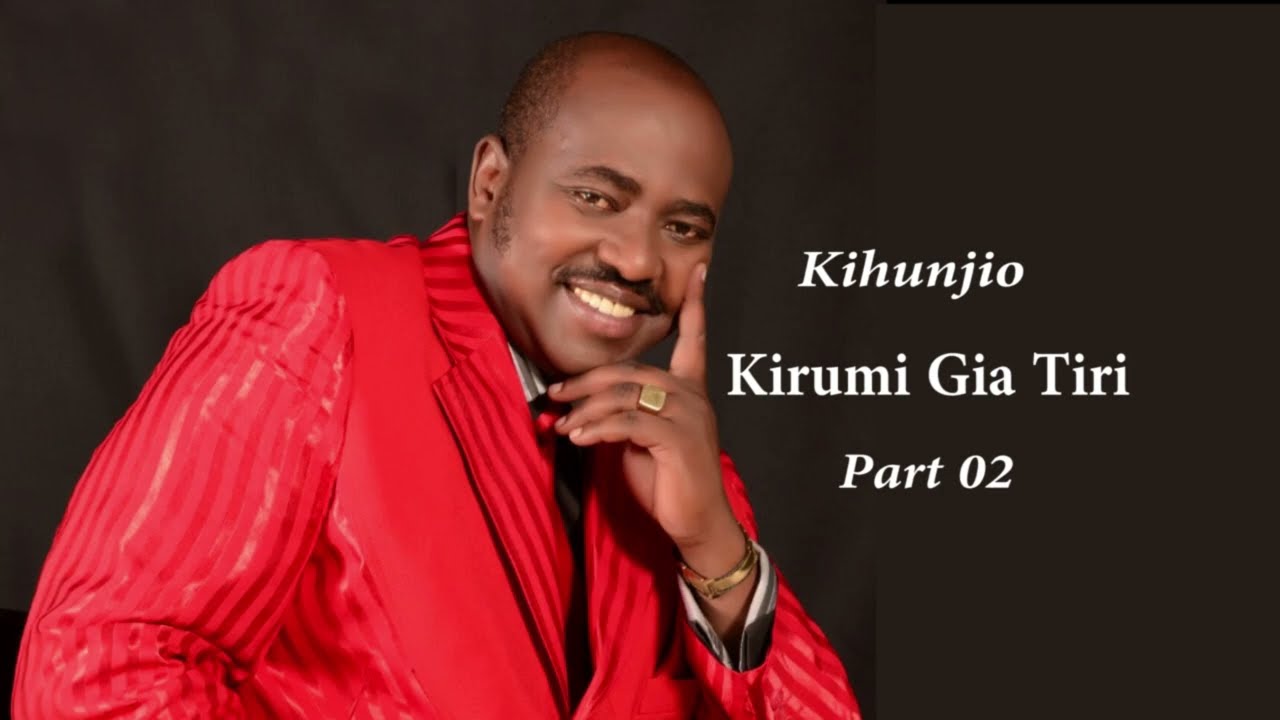 Kirumi gia Tiiri (Part 2) | Bishop Dr JJ Giathi