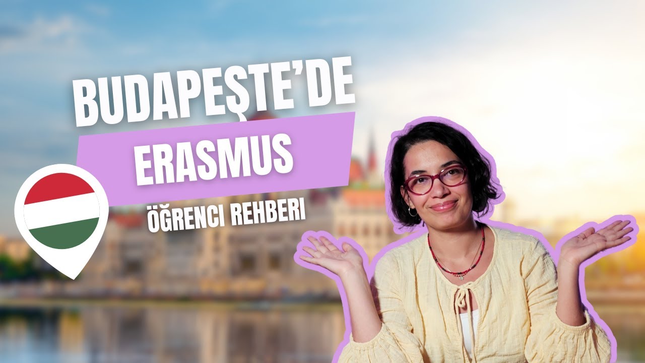 BUDAPEŞTE’DE ERASMUS: Öğrenci rehberi 🇭🇺