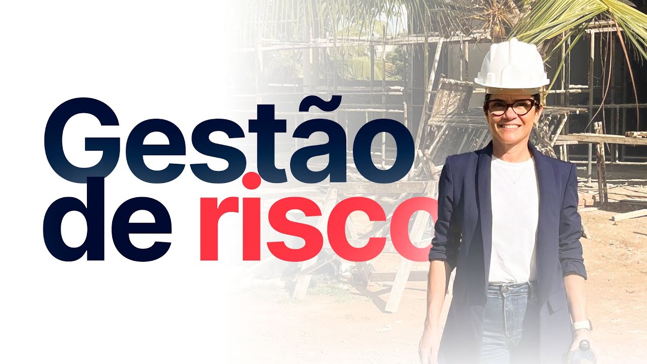 Gestão de risco para construtoras