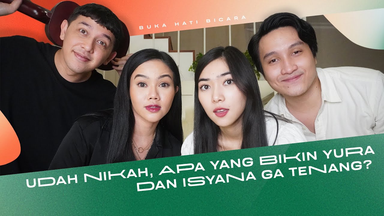Buka Hati Bicara bersama Yura, Isyana, Donne & Mako - Buka Hati Bicara Ep 02