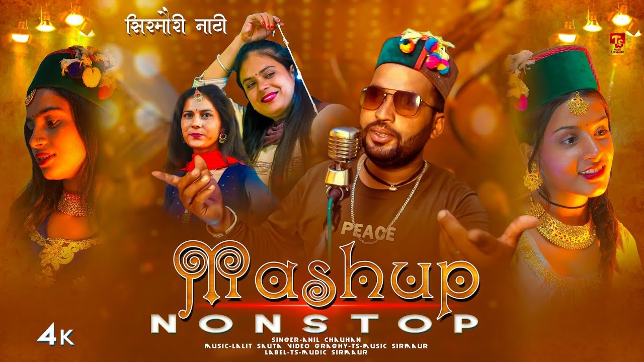 Mashup Nonstop - Anil Chauhan | Latest Pahari Song ( Video ) Sirmauri Nati | TS-Music Sirmaur