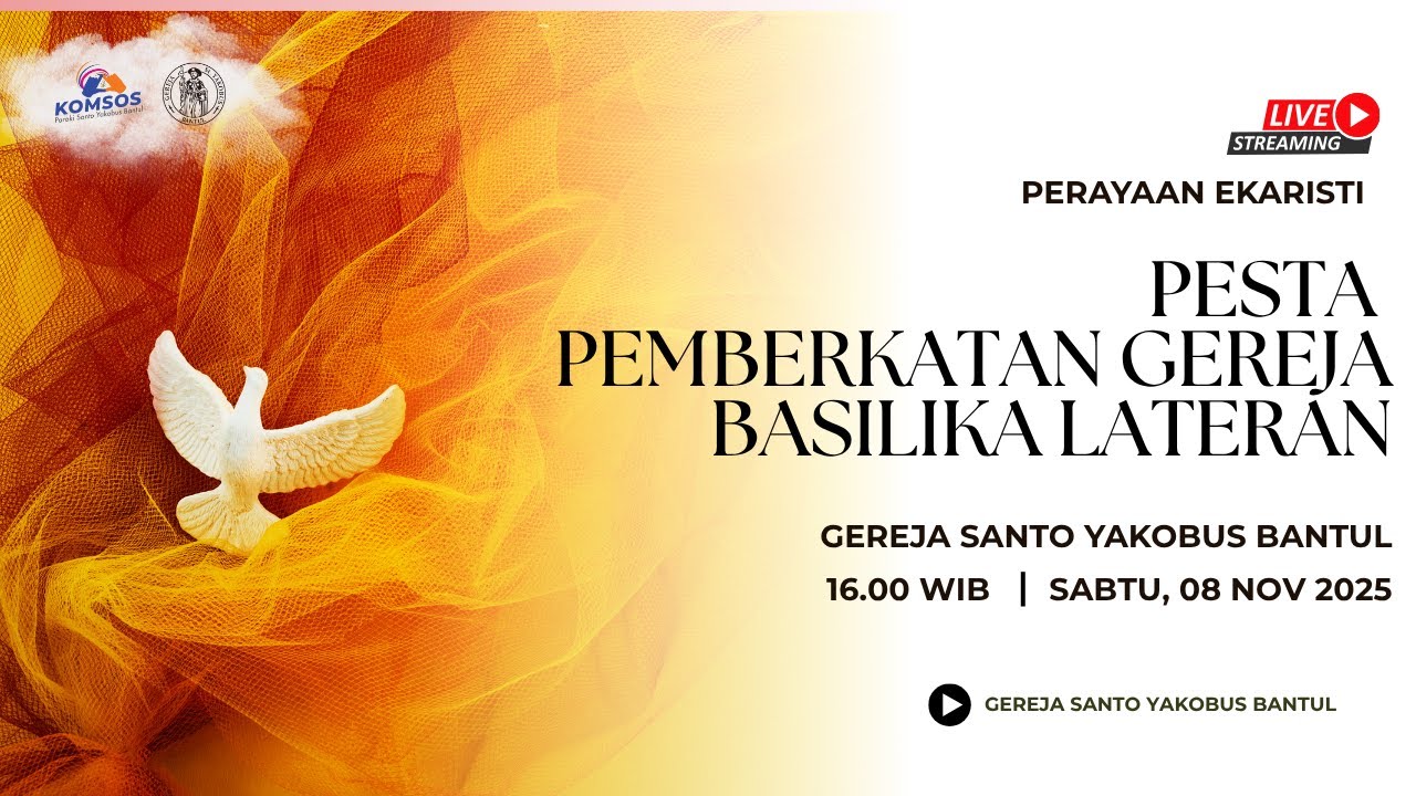 (LIVE STREAMING) MISA PESTA PEMBERKATAN GEREJA BASILIKA LATERAN | MINGGU, 09 NOVEMBER 2025