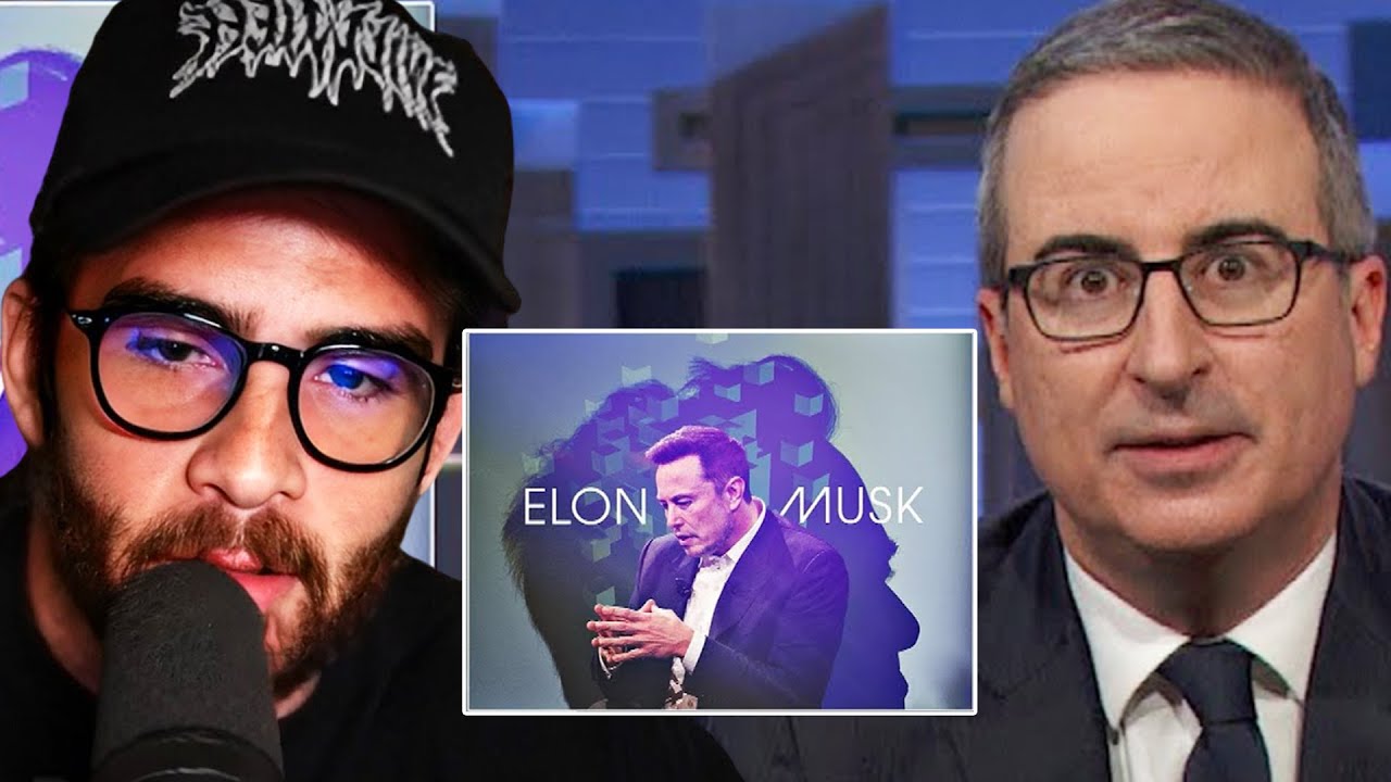 John Oliver on Elon Musk | HasanAbi reacts