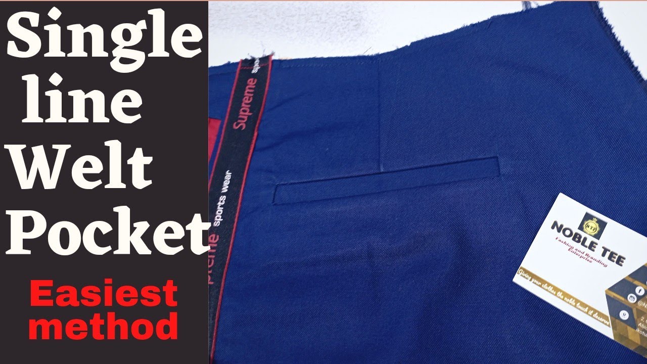 HOW TO SEW SINGLE LINE WELT POCKET ||easiest method with 3 important tips