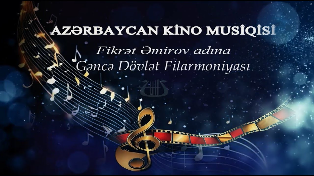 Azərbaycan Kino Musiqisi (konsert)