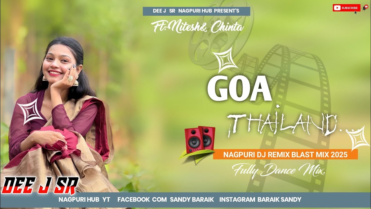 Goa Thailand Singer Nitesh Kachhap Chinta Devi New Nagpuri Remix Dee J SR