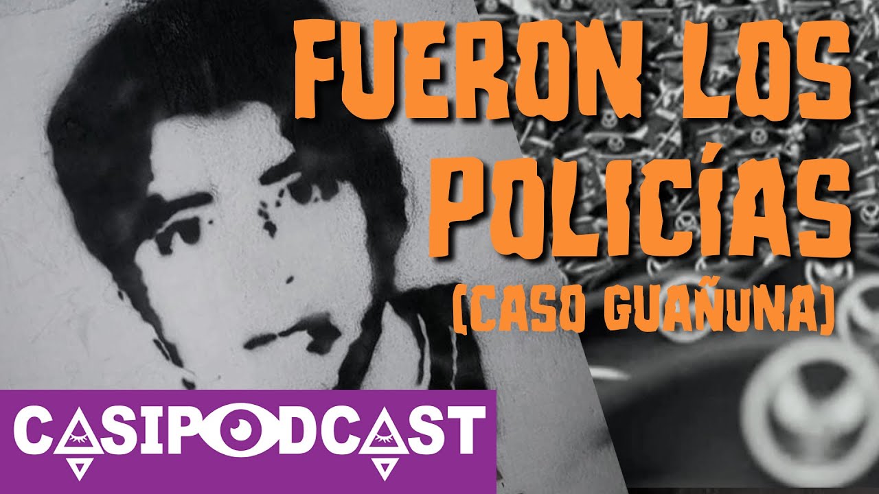Casipodcast: Fueron los policías