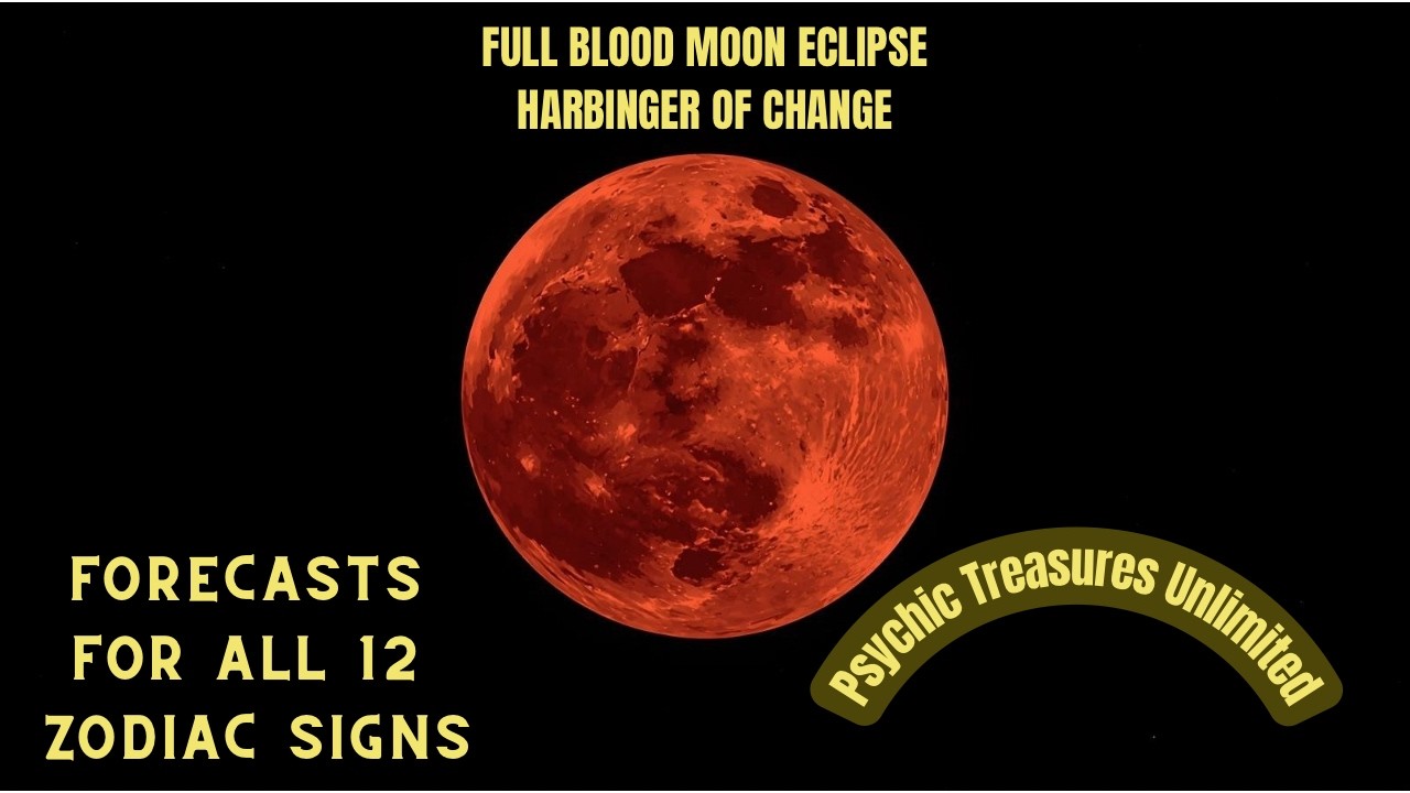Full Blood Moon Eclipse- Harbinger of Change