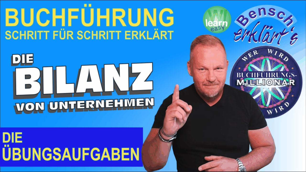 Übungsaufgaben: Die Bilanz von Unternehmen
