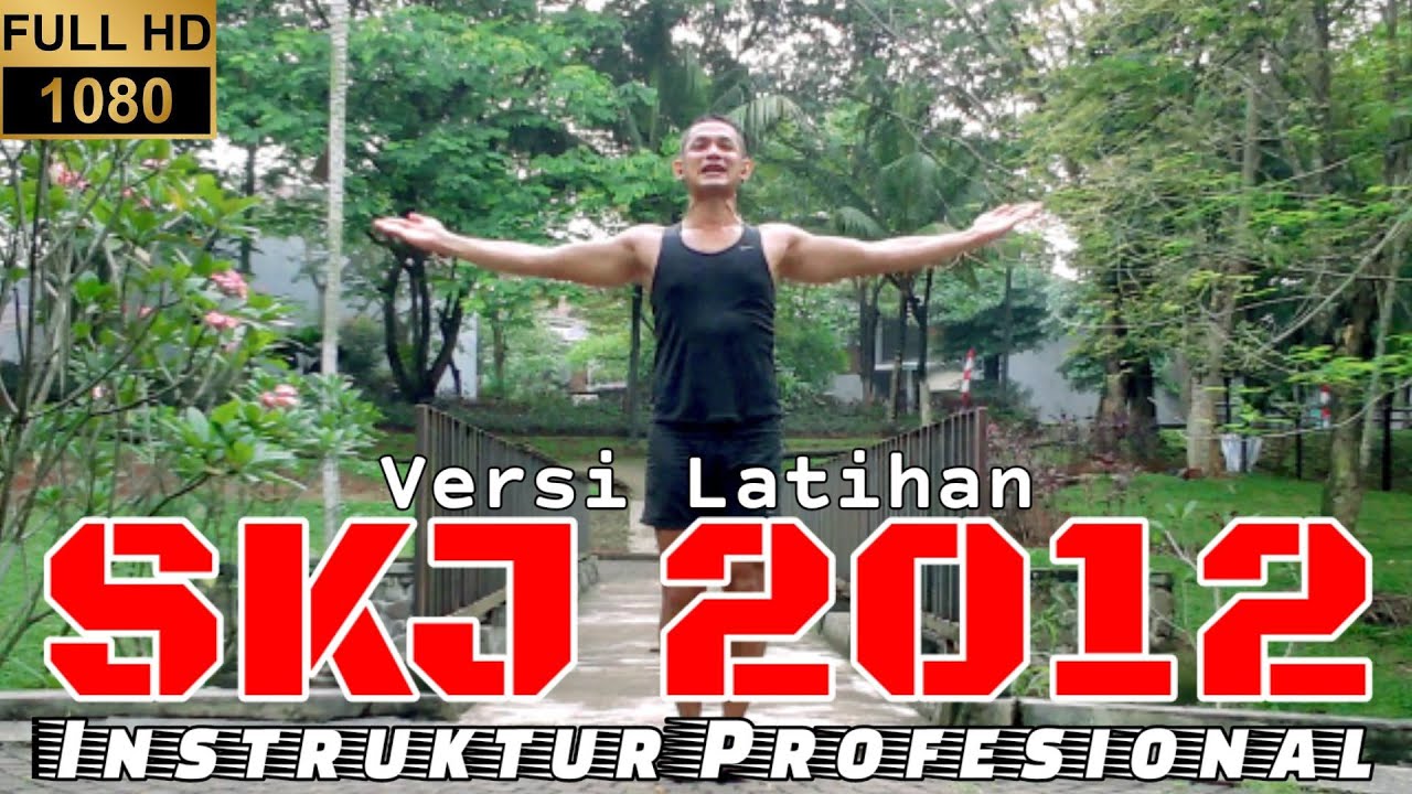 Senam SKJ 2012 Versi Latihan Lengkap Dengan Hitungan
