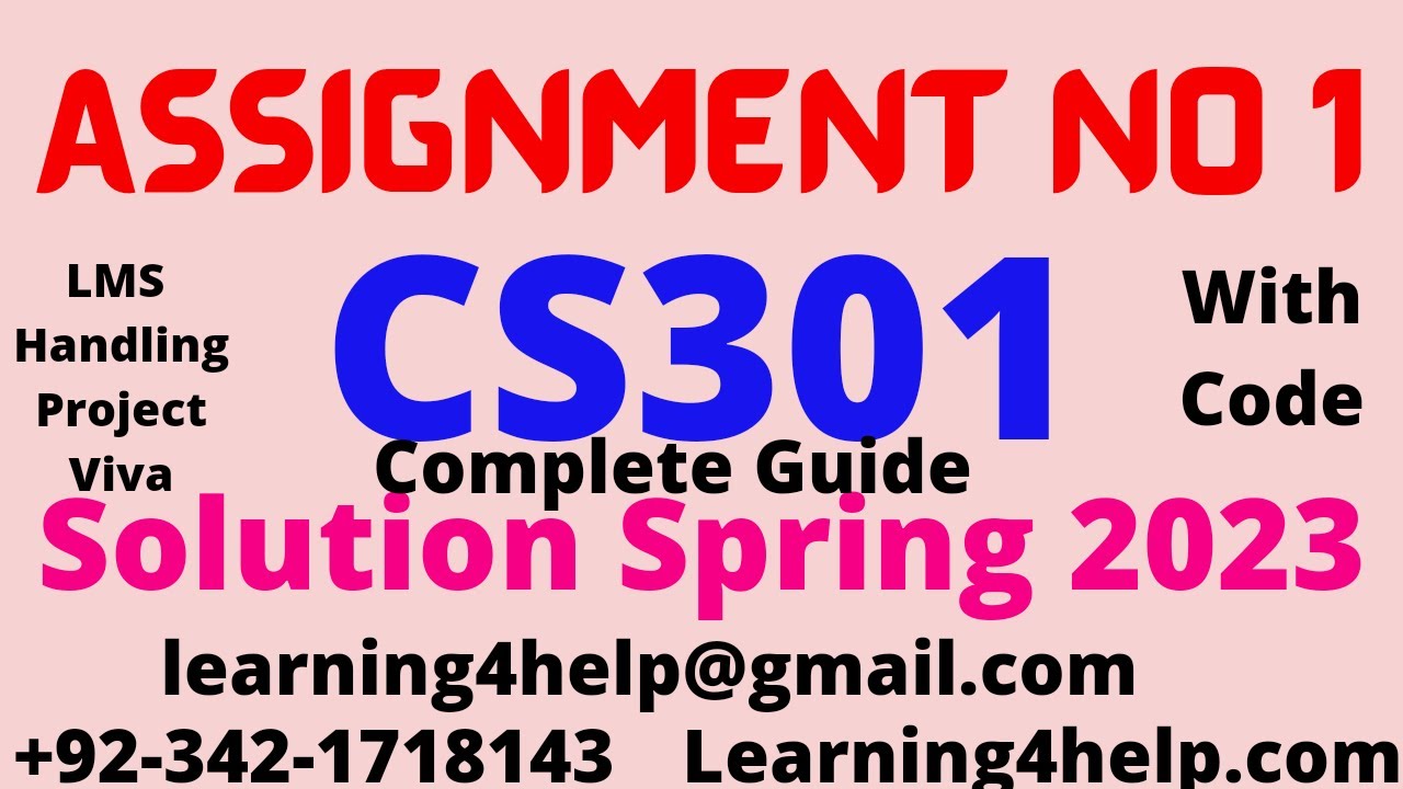 CS301 Assignment No 1 Spring 2023 Complete Solution 100%
