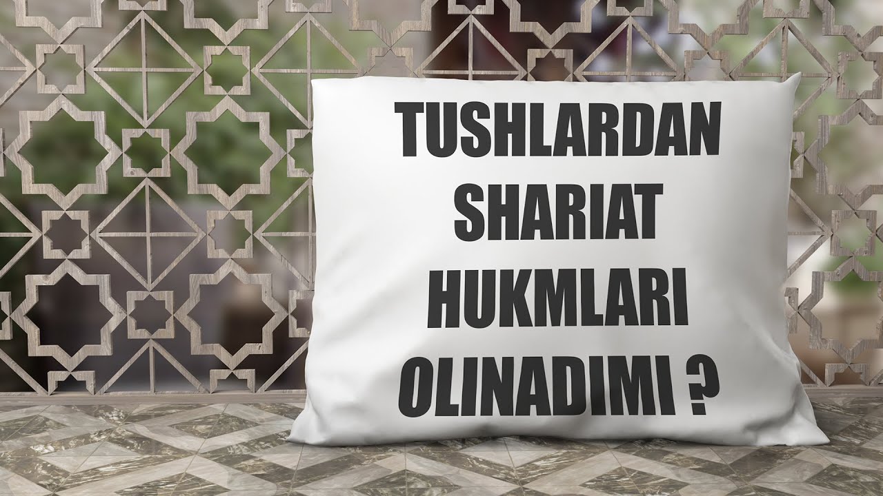 Tushlardan shariat hukmlari olinadimi? | Ustoz Yusuf Davron