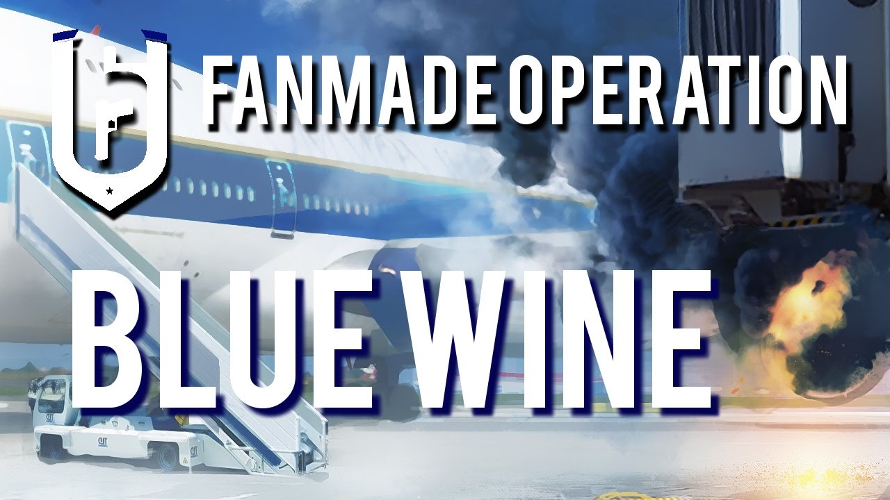 Rainbow Six: Siege Terrorist Hunt Op. Blue Wine [Fanmade]