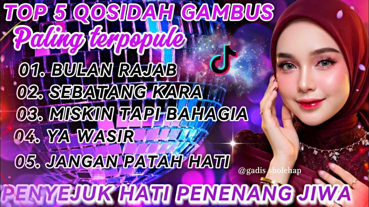 TOP QOSIDAH GAMBUS PALING BANYAK DICARI ❗️COCOK UNTUK TEMAN SANTAI ✨️