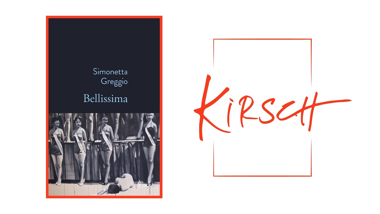 Kirsch #11 &bull; &laquo; Bellissima &raquo; de Simonetta Greggio. &Eacute;ditions Stock