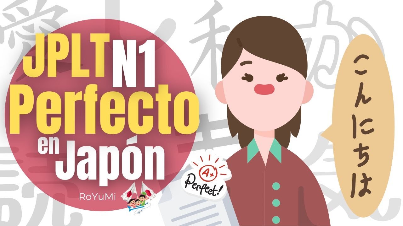 Examen Perfecto de Idioma Japones JLPT N1