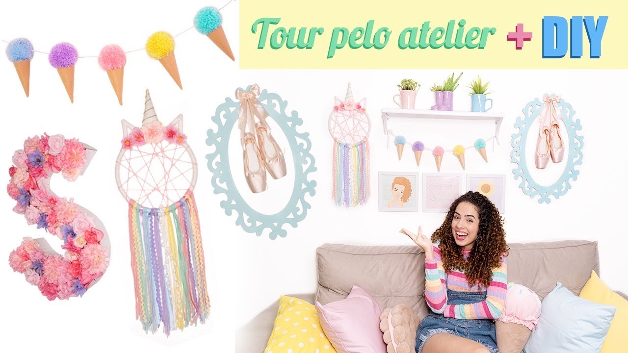 TOUR PELO ATELIÊ MAIS FOFO DO MUNDO + DIYs FILTRO DOS SONHOS UNICÓRNIO, SORVETES DE POMPOM, E +