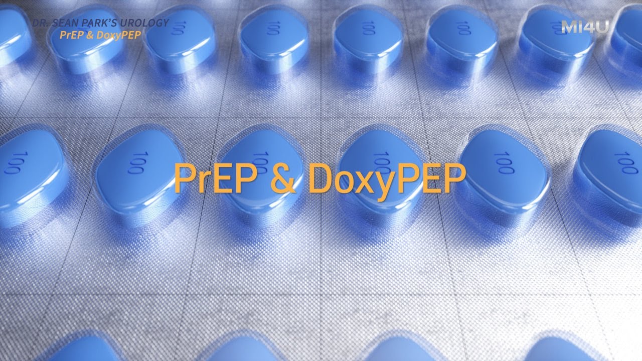[PrEP & Doxy PEP] Concepts and Applications for Your Safety (Emtricitabine&Tenofovir/Doxycycline)