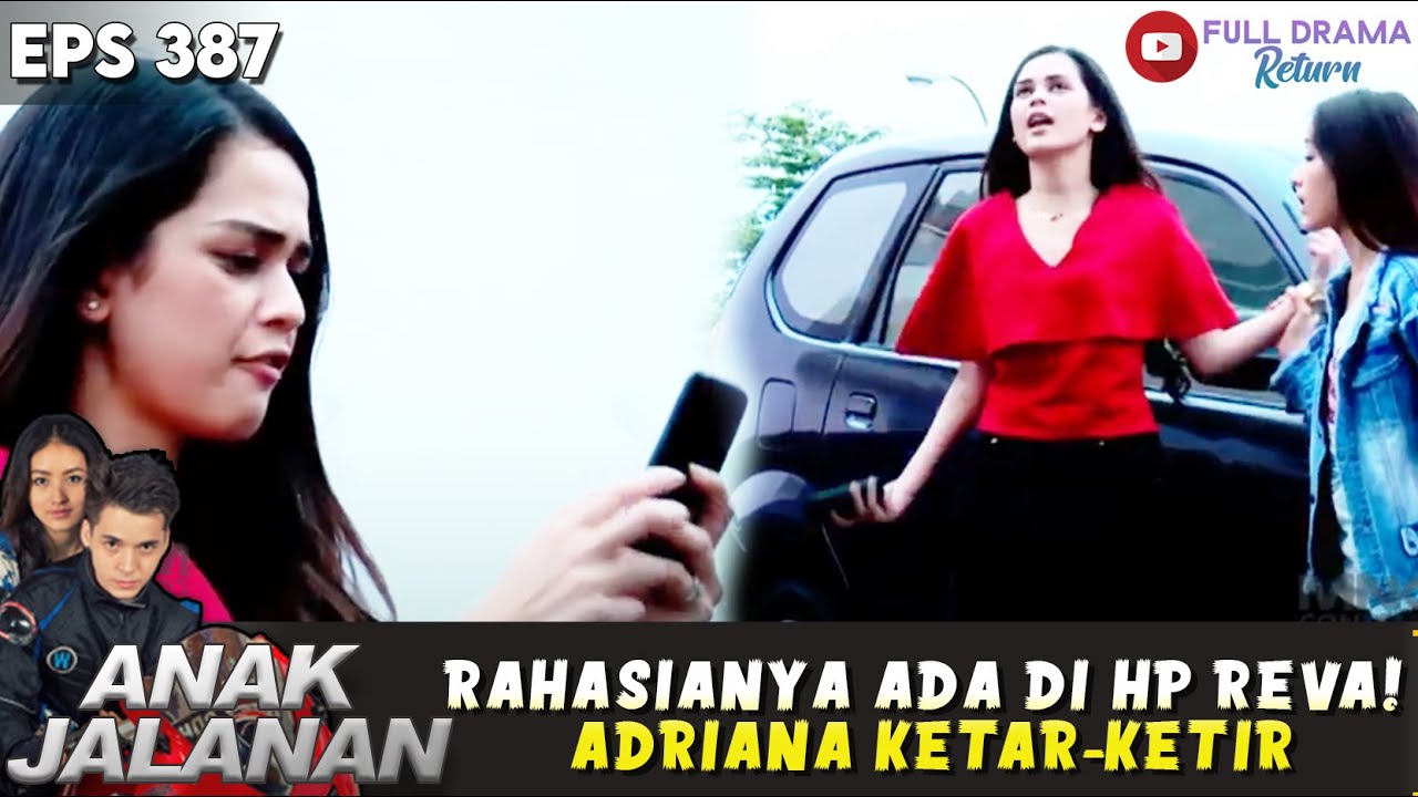 RAHASIA HAMPIR TERBONGKAR! ADRIANA REBUT HP REVA, ALHASIL.. - ANAK JALANAN