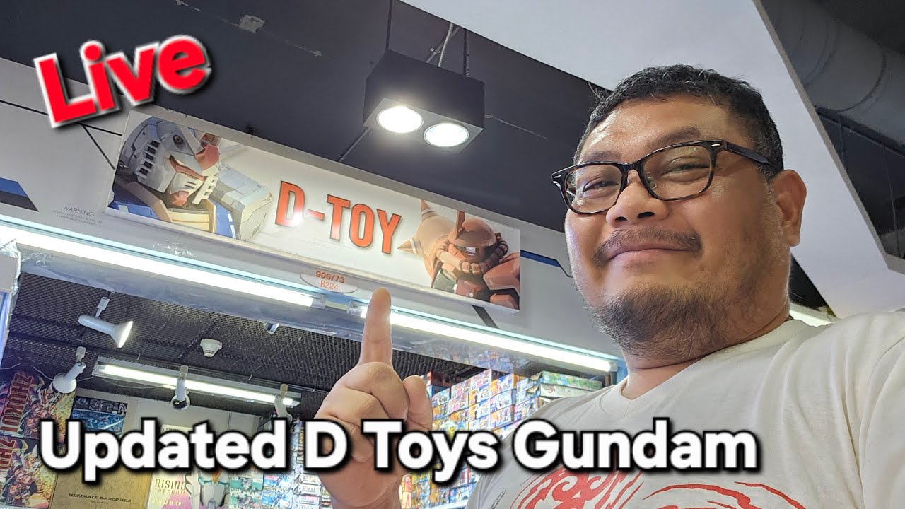 Live. Update D Toys Gundam  มีอะไรขายบ้างนะ