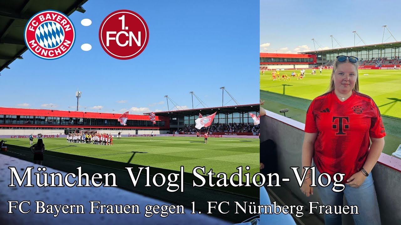 Derby-Sieg❤️🤍| 2 Spiele in 5 Stunden |Teil 1| Stadion-Vlog FC Bayern Frauen : 1. FC Nürnberg F. ❤️🤍