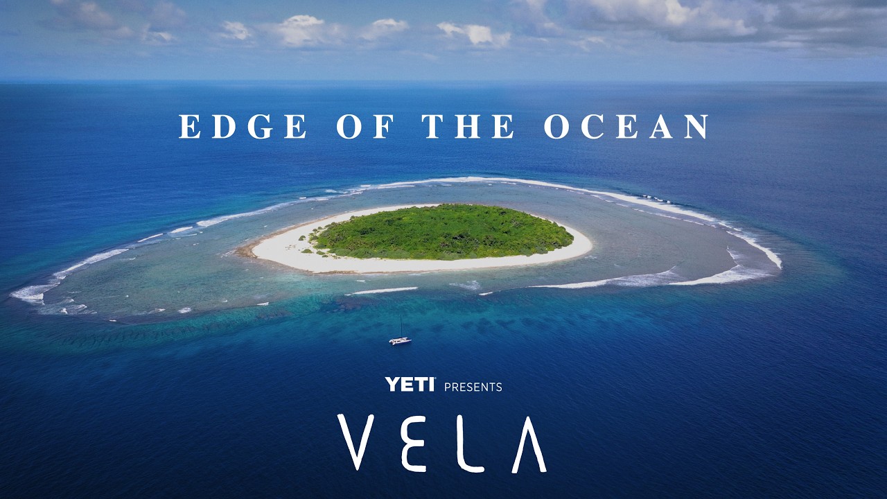 EDGE OF THE OCEAN | VELA ft. John John Florence