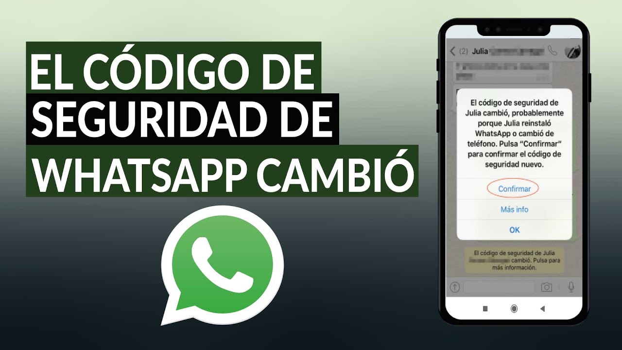 El Código de Seguridad de WhatsApp Cambió - Significado y qué debo Hacer