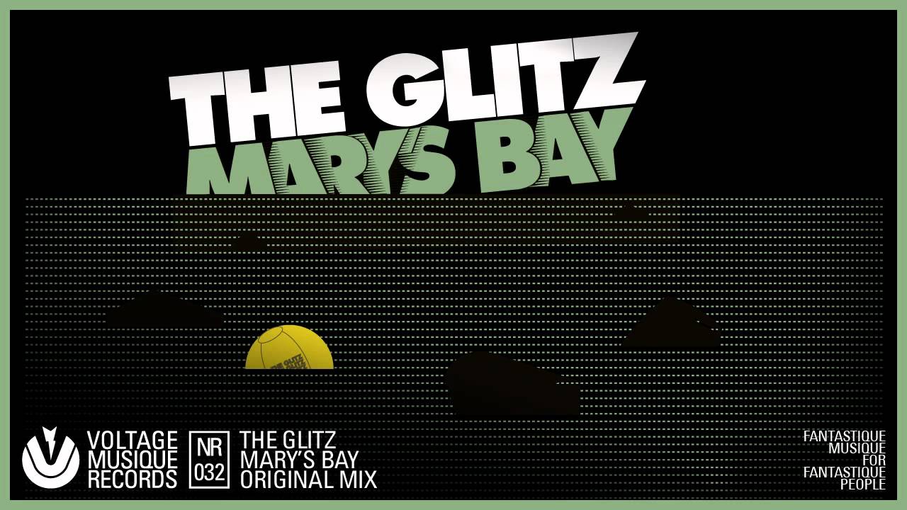 The Glitz - Mary's Bay / Original Mix (Official)