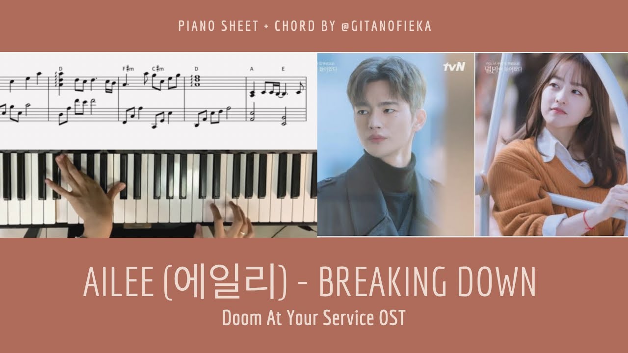 AILEE (에일리) - BREAKING DOWN (Doom At Your Service OST) | Piano Cover | Piano Sheet | Piano Chord