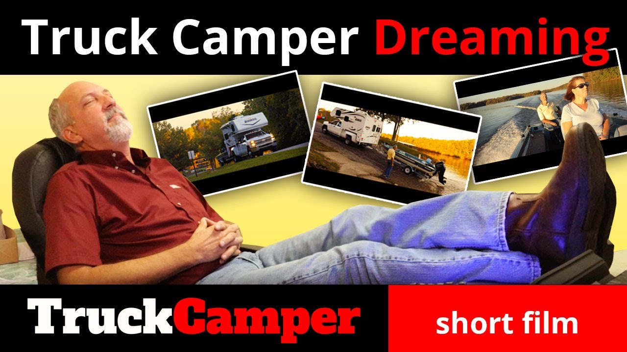 Truck Camper Dreaming