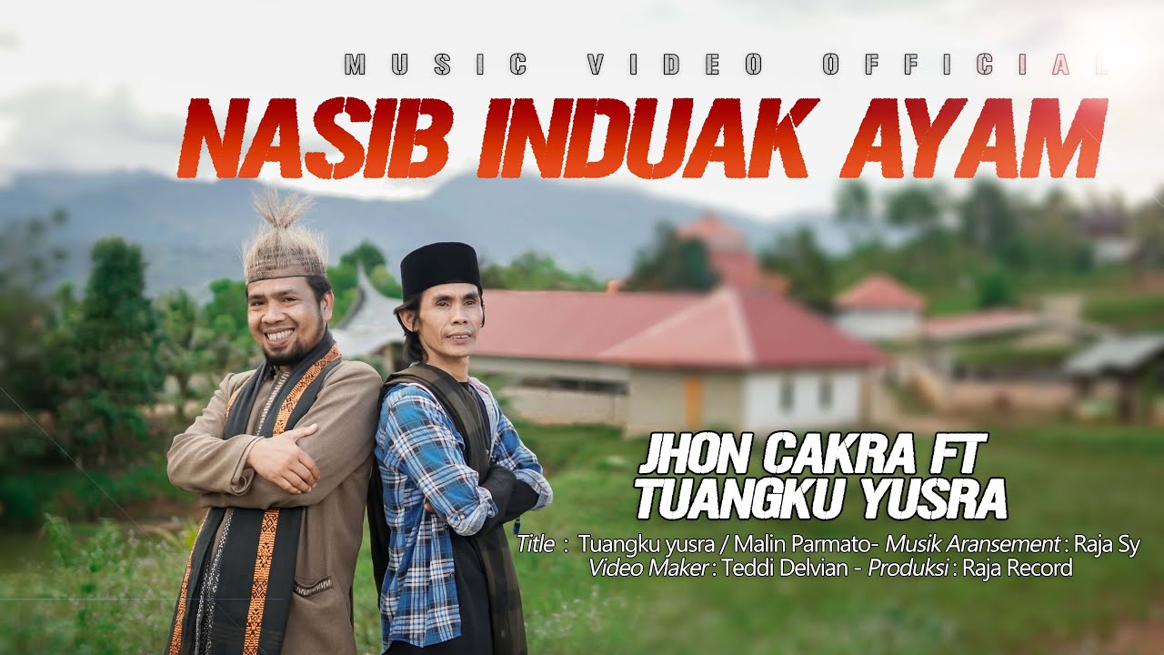 NASIB INDUAK AYAM || JHON CAKRA - TUANGKU YUSRA #minang #rajarecording #subscribe #haul