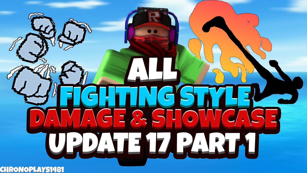 All Fighting Style Damage and Showcase On A 25Mil Player [Update 17 Prt 1/3] -  Blox Fruits [Roblox]