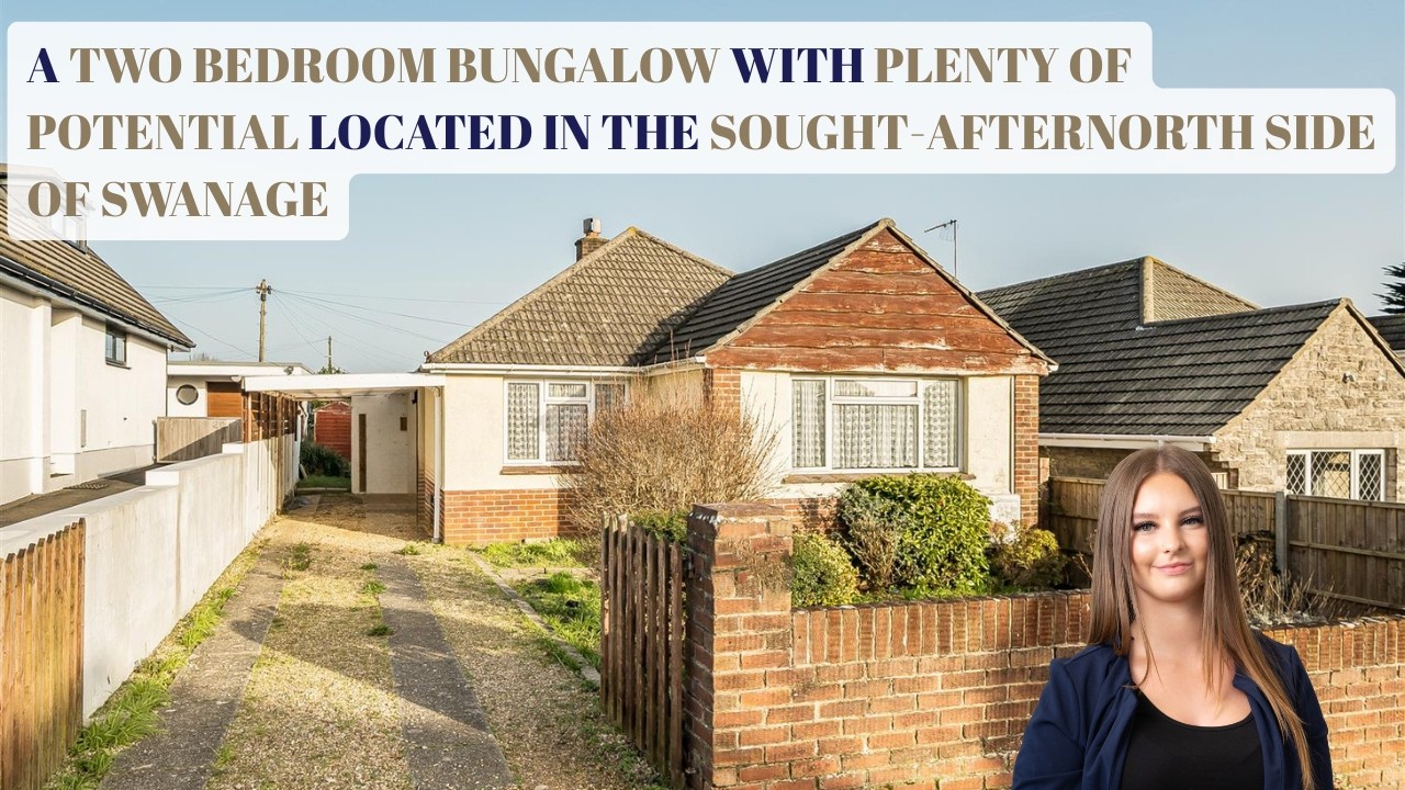 A TWO BEDROOM BUNGALOW WITH PLENTY OF POTENTIAL LOCATED IN THE SOUGHT-AFTER NORTH SIDE OF SWANAGE