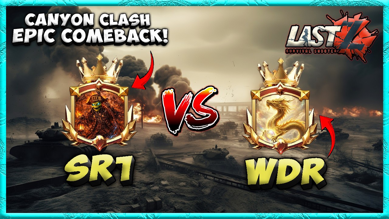 CANYON CLASH SR1 ПРОТИВ WDR | ЭПИЧЕСКОЕ ВОЗВРАЩЕНИЕ! | Last Z: Survival Shooter