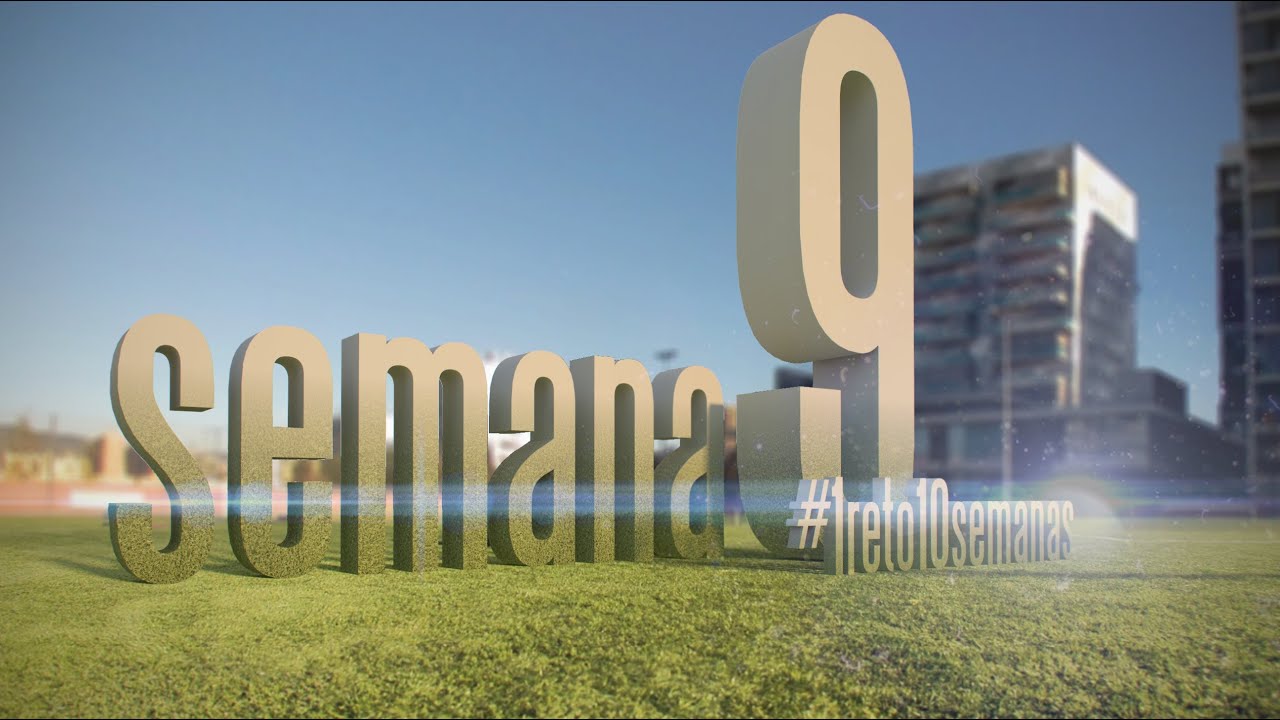 #1reto10semanas - Semana 9