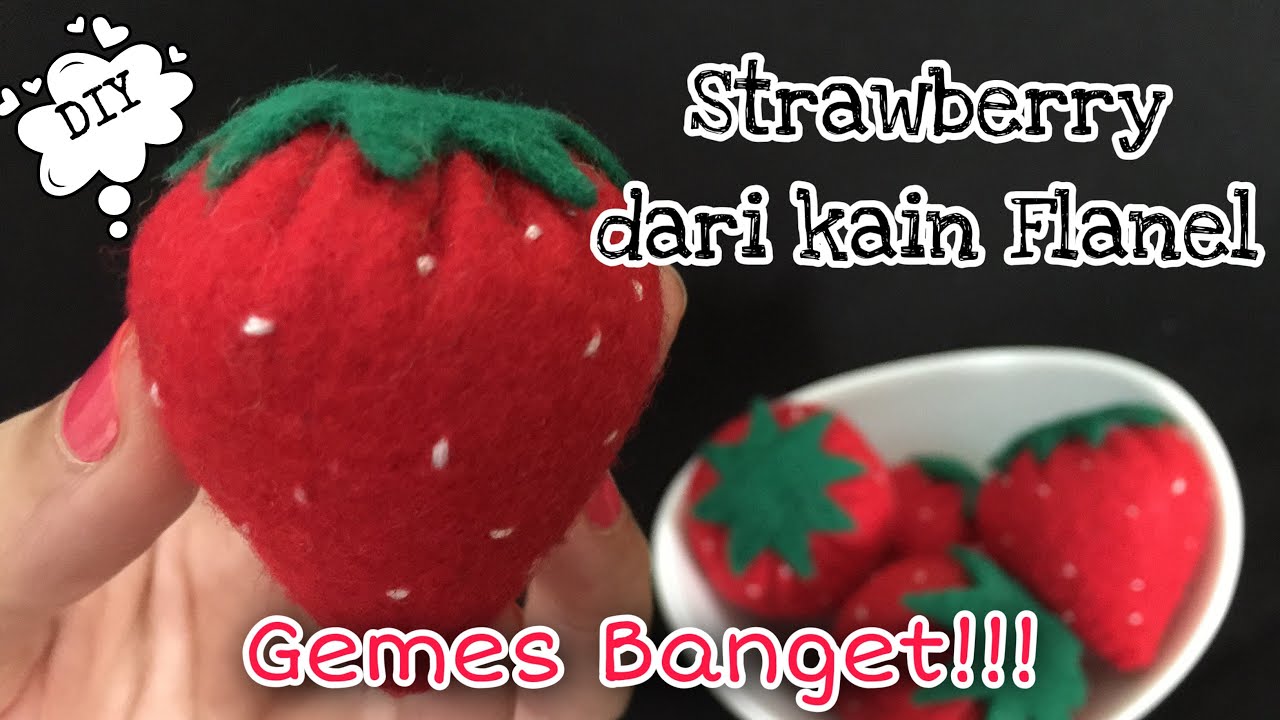 Cara membuat buah strawberry dari kain flanel | DIY How to make a strawberry felt