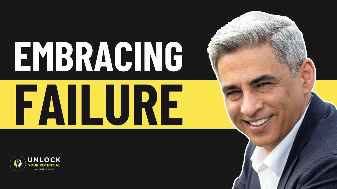 The Science of Failure—And Why You Should Embrace It | DR. MANU KAPUR