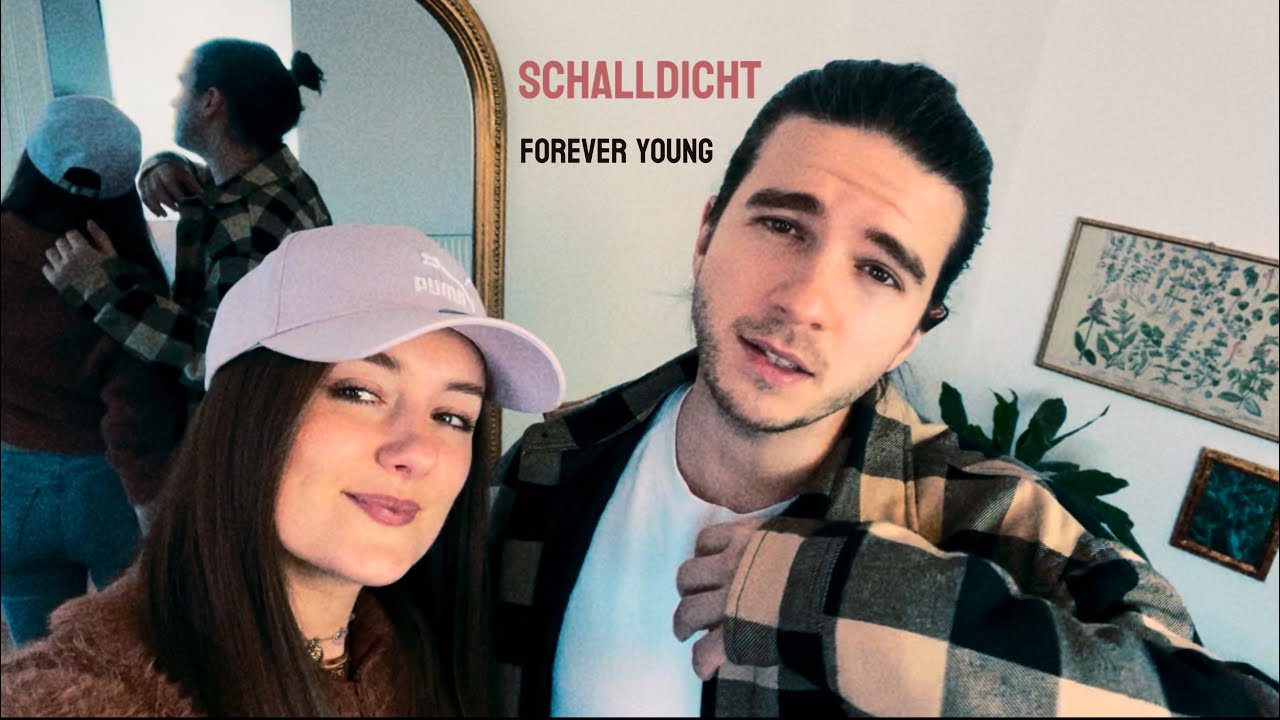 Schalldicht - Forever Young (Akustik Version)
